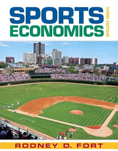 9780136066026: Sports Economics