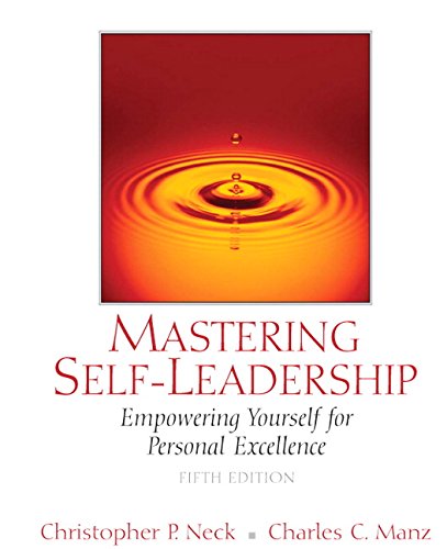 Beispielbild fr Mastering Self-Leadership: Empowering Yourself for Personal Excellence zum Verkauf von AwesomeBooks