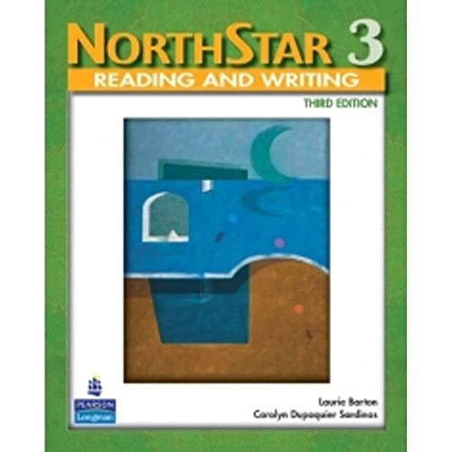 NorthStar, Reading and Writing 3 with MyNorthStarLab (3rd Edition) (9780136067900) by Barton, Laurie; Sardinas, Carolyn DuPaquier