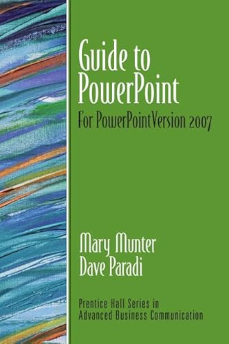 Beispielbild fr Guide to PowerPoint: For PowerPoint Version 2007 (Guide to Business Communication Series) zum Verkauf von AwesomeBooks