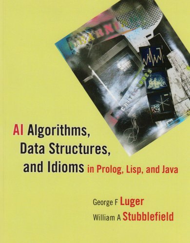 Stock image for AI Algorithms, Data Structures, and Idioms in Prolog, Lisp, and Java for sale by SecondSale