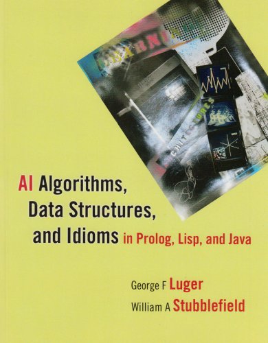 Stock image for AI Algorithms, Data Structures, and Idioms in Prolog, Lisp, and Java for sale by Wonder Book