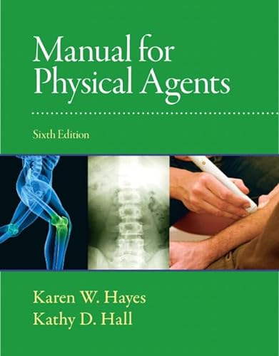 Manual for Physical Agents (9780136072157) by Hayes, Karen; Hall, Kathy