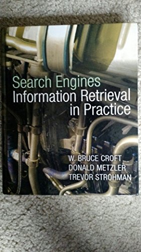 9780136072249: Search Engines: Information Retrieval in Practice: United States Edition