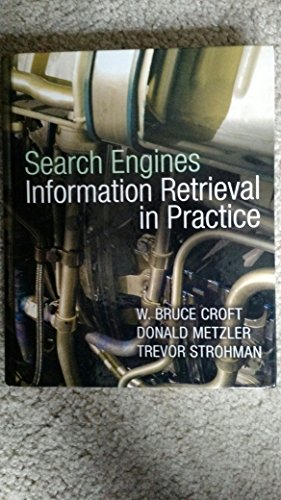 9780136072249: Search Engines Information Retrieval in Practice: Information Retrieval in Practice: United States Edition