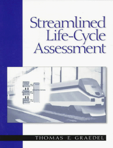 9780136074250: Streamlined Life-Cycle Assessment