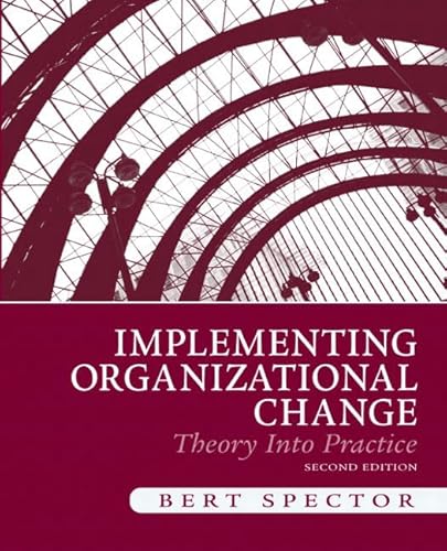 Stock image for Implementing Organizational Change: Theory into Practice for sale by Wonder Book