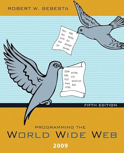 Stock image for Programming the World Wide Web 2009 for sale by Better World Books: West