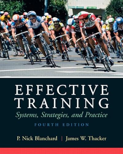 9780136078326: Effective Training: Systems, Strategies, and Practices