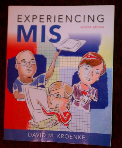 9780136078685: Experiencing MIS: United States Edition
