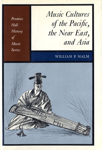 9780136079453: Music Cultures of the Pacific, the Near East ans Asia