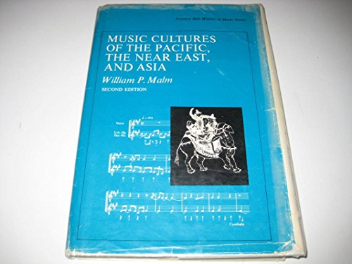 9780136080008: Music Cultures of the Pacific, the Near East and Asia