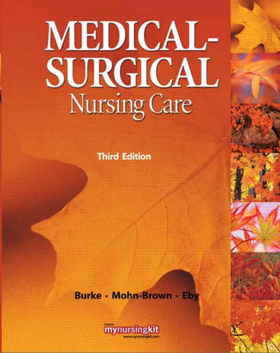 Imagen de archivo de Medical Surgical Nursing Care (3rd Edition) ; 9780136080046 ; 0136080049 a la venta por APlus Textbooks