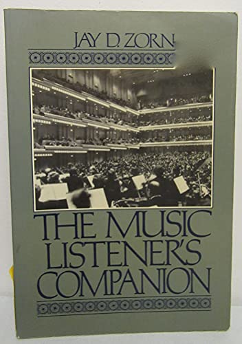 Stock image for The Music Listener's Companion for sale by Webster's Bookstore Cafe, Inc.