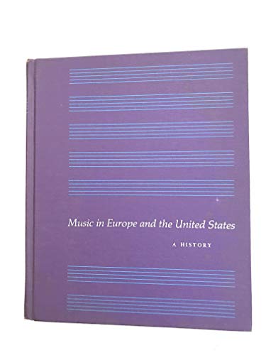 Beispielbild fr Music in Europe and the United States;: A history zum Verkauf von HPB-Red