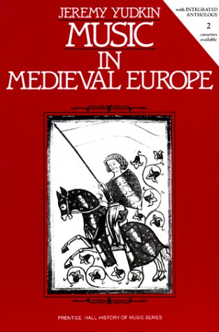9780136081920: Music in Medieval Europe (Prentice Hall History of Music Series)