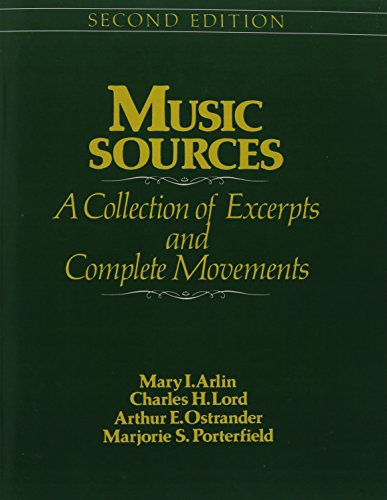 Stock image for Music Source : A Collection of Excerpts and Complete Movements for sale by Better World Books: West