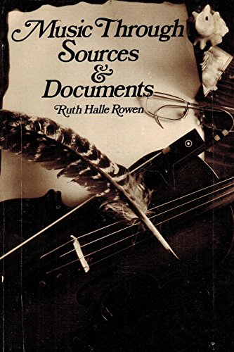 Imagen de archivo de Music Through Sources and Documents a la venta por ThriftBooks-Dallas