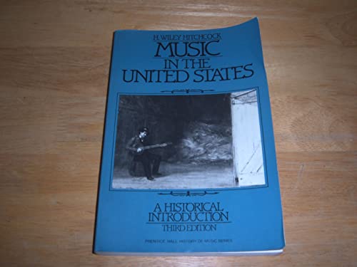 9780136084075: Music in the United States: A Historical Introduction