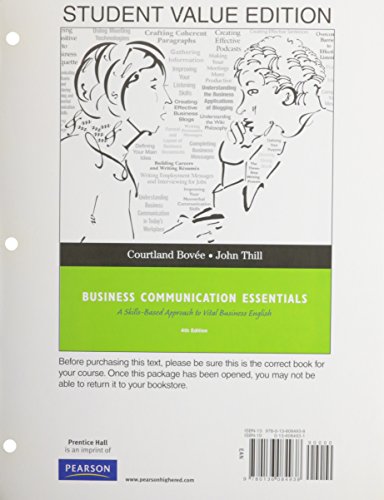 Business Communication Essentials, Student Value Edition (9780136084938) by Bovee, Courtland; Thill, John V