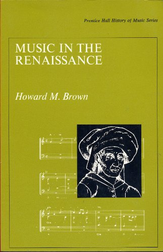 9780136084976: Music in the Renaissance