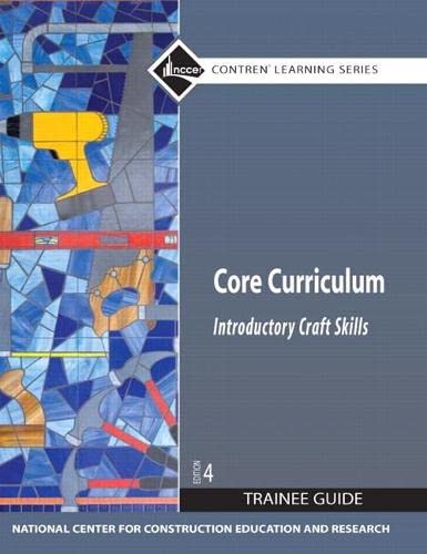 9780136086369: Core Curriculum Trainee Guide: Introductory Craft Skills