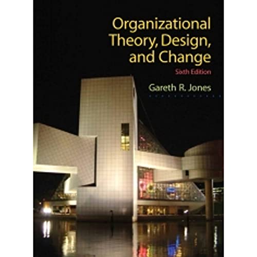 Stock image for Organizational Theory, Design, and Change for sale by HPB-Red