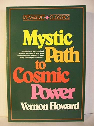 Stock image for The Mystic Path to Cosmic Power for sale by Half Price Books Inc.