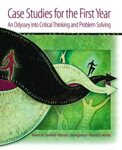 Stock image for Case Studies for the First Year: An Odyssey into Critical Thinking and Problem Solving Value Package (includes Student Reflection Journal (Lab Manual) for sale by Iridium_Books