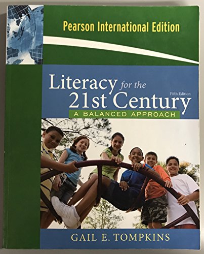 Literacy for the 21st Century A Balanced Approach (9780136089070) by Tompkins, Gail E.