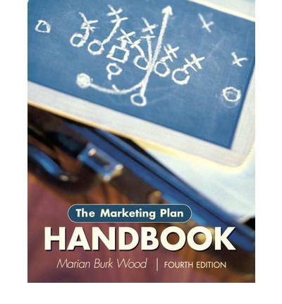 Beispielbild fr Marketing Plan Handbook,The by Wood,Marian Burk. [2010,4th Edition.] Paperback zum Verkauf von ThriftBooks-Atlanta