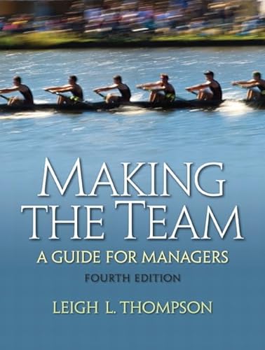 9780136090038: Making the Team: A Guide for Managers