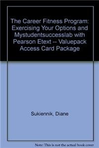 Stock image for The Career Fitness Program + Mystudentsuccesslab With Pearson Etext: Exercising Your Options for sale by HPB-Red