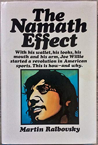 Stock image for The Namath effect for sale by Montclair Book Center