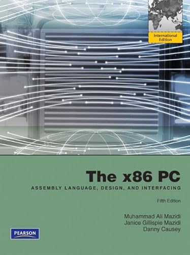 9780136092261: x86 PC: Assembly Language, Design, and Interfacing, The: International Edition