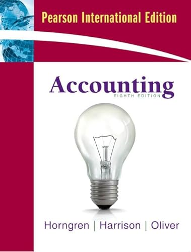 Accounting: Chapters 1-23: Chapters 1-25 (9780136093428) by Charles T. Horngren; Walter T. Harrison; M. Suzanne Oliver