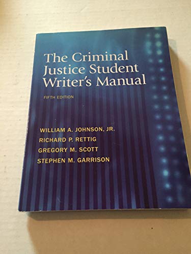 Stock image for The Criminal Justice Student Writer's Manual for sale by ZBK Books