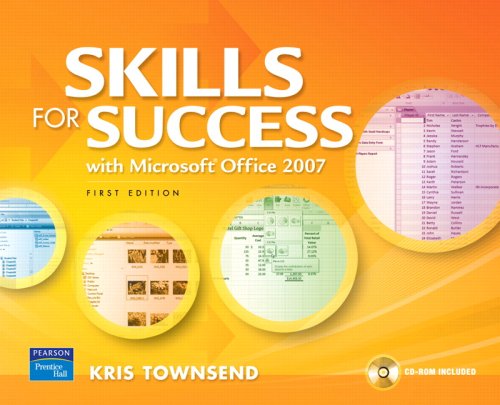 Skills for Success With Microsoft Office 2007 (9780136095545) by Townsend, Kris