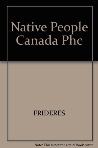 9780136098768: Native People Canada Phc