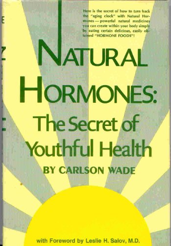 Beispielbild fr Natural Hormones : The Secret of Youthful Health zum Verkauf von Better World Books