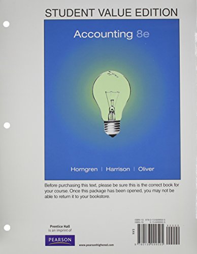 Accounting, Chapters 1-23, Student Value Edition (9780136099505) by Horngren, Charles T; Harrison Jr, Walter T; Oliver, M Suzanne