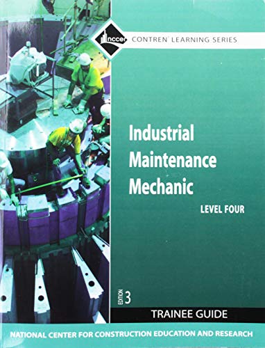 Stock image for Industrial Maintenance Mechanic Level 4 Trainee Guide, Paperback for sale by Campus Bookstore