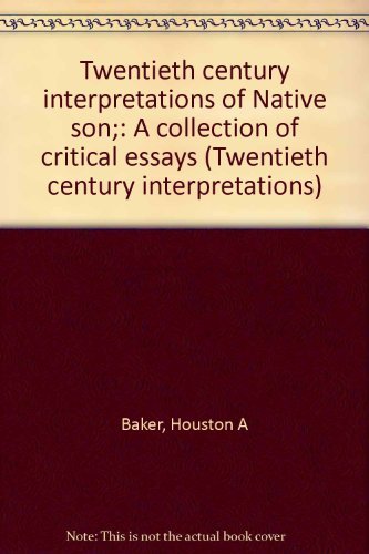 Beispielbild fr Twentieth Century Interpretations of Native Son : A Collection of Critical Essays zum Verkauf von Better World Books