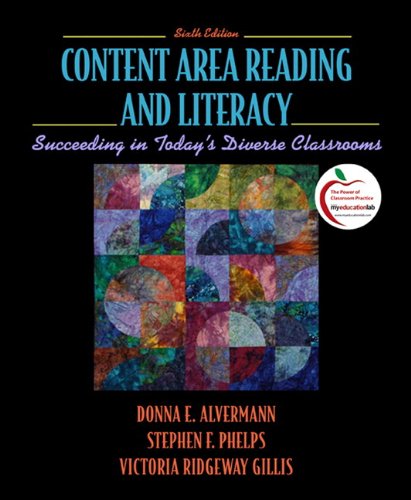 Stock image for Content Area Reading and Literacy : Succeeding in Today's Diverse Classroom for sale by Better World Books