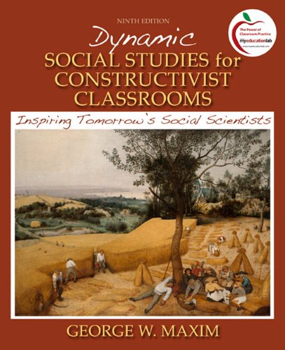 9780136101284: Dynamic Social Studies for Constructivist Classrooms: Inspiring Tomorrow's Social Scientists (with MyEducationLab) (9th Edition)