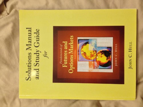 9780136102915: Student Solutions Manual and Study Guide for Fundamentals of Futures and Options Markets