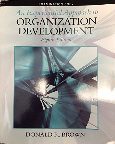 Stock image for An Experiential Approach to Organization Development for sale by Books of the Smoky Mountains