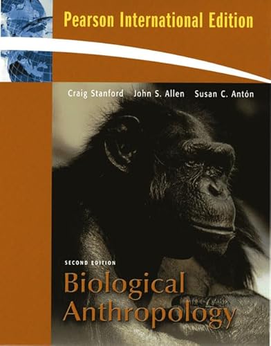 Stock image for Biological Anthropology: the Natural History of Humankind: International Edition for sale by Brit Books