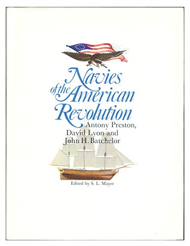 Beispielbild fr Navies of the American Revolution zum Verkauf von Milagro Books and Bookbinding