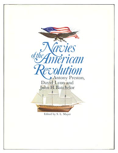 Stock image for NAVIES OF THE AMERICAN REVOLUTION for sale by Shoemaker Booksellers